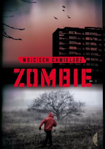 Wojciech Chmielarz - Zombie